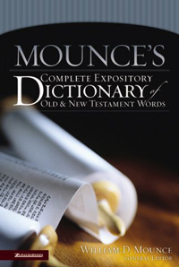 Mounce's Complete Expository Dictionary